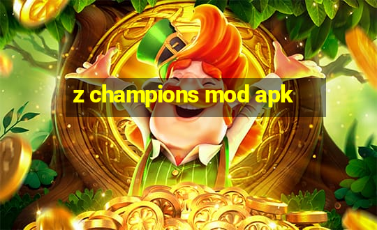 z champions mod apk