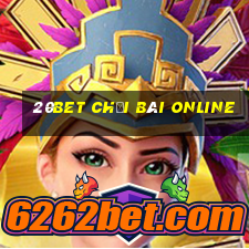 20bet Chơi bài online