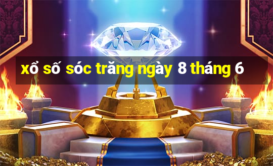 xổ số sóc trăng ngày 8 tháng 6