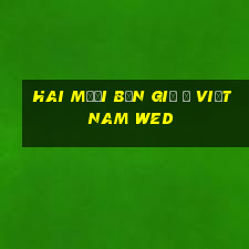 Hai mươi bốn giờ ở Việt nam wed