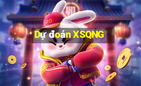 Dự đoán XSQNG