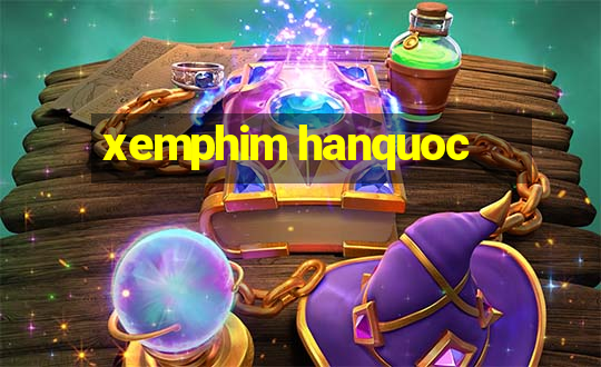 xemphim hanquoc