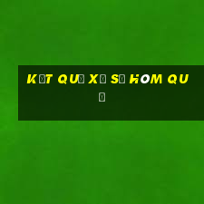 kết quả xổ số hôm quả