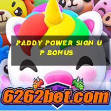 paddy power sign up bonus