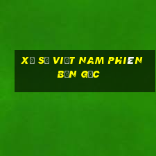 Xổ số việt nam phiên bản gốc