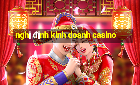 nghị định kinh doanh casino