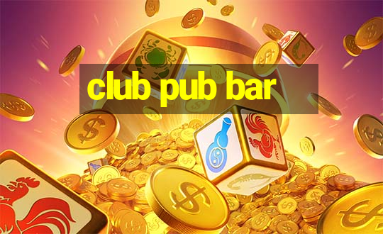 club pub bar