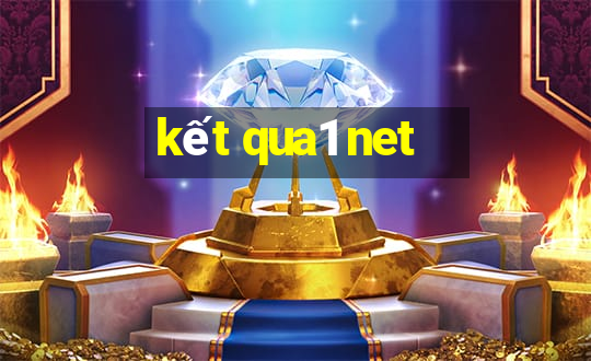 kết qua1 net