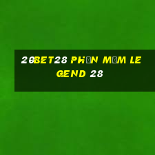 20bet28 Phần mềm LEGEND 28