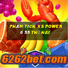 Phân tích XS power 6 55 thứ hai