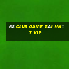 68 Club Game Bài Nhất Vip