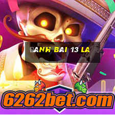 Đánh bài 13 la