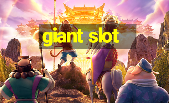 giant slot