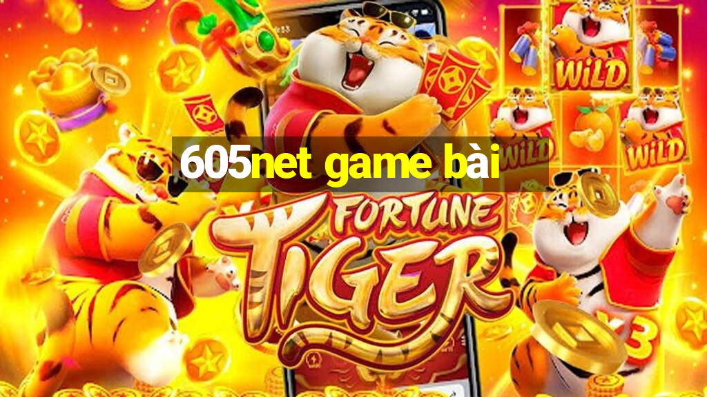 605net game bài