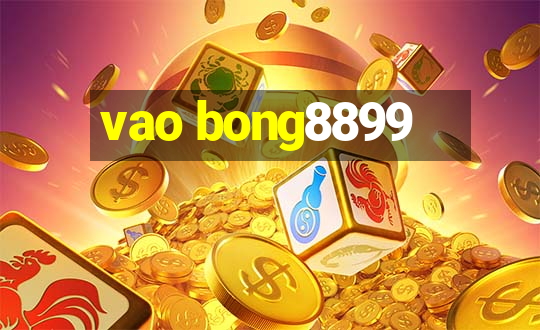 vao bong8899