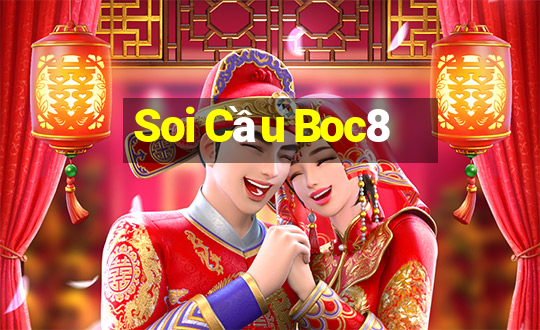 Soi Cầu Boc8