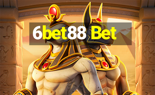 6bet88 Bet