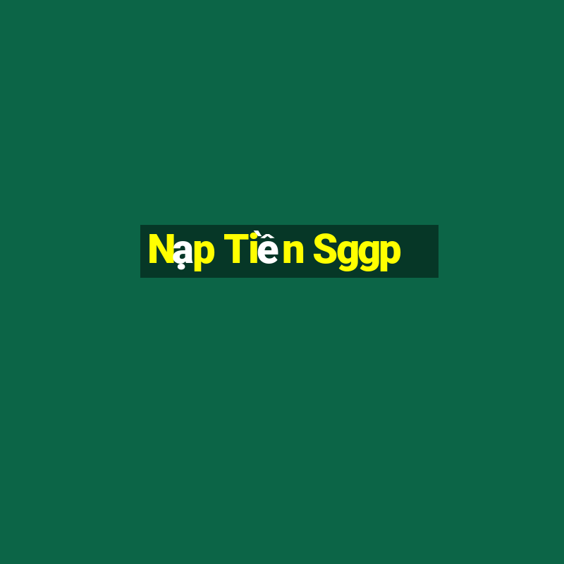 Nạp Tiền Sggp