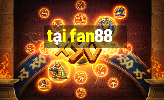 tại fan88