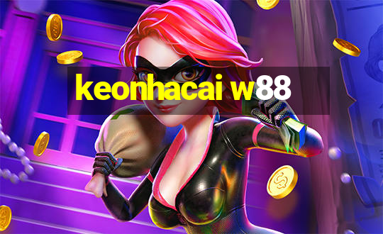 keonhacai w88