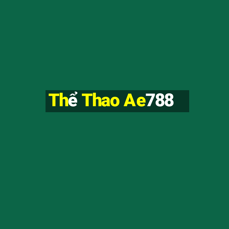 Thể Thao Ae788