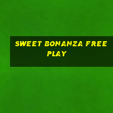 sweet bonanza free play