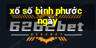 xổ số bình phước ngày