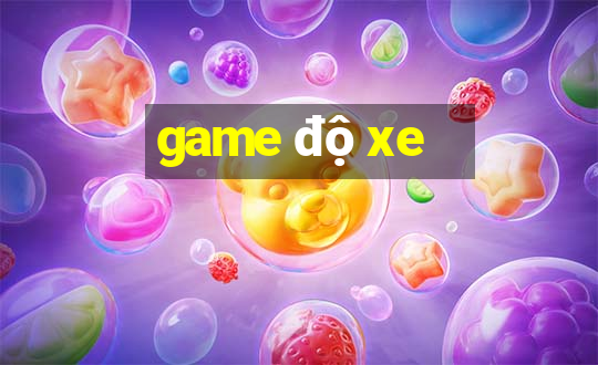 game độ xe