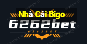 Nhà Cái Bigo