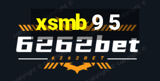 xsmb 9 5