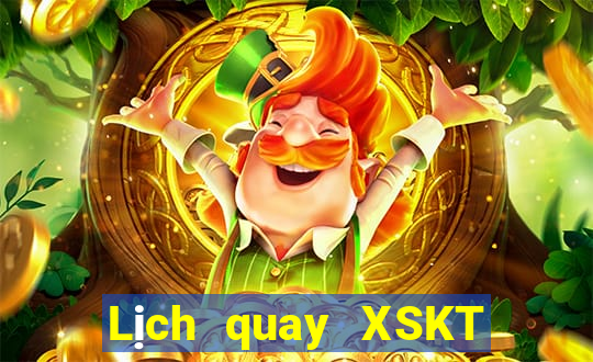 Lịch quay XSKT thứ bảy