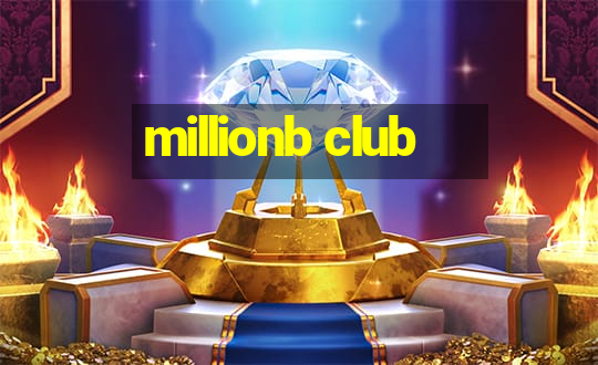 millionb club