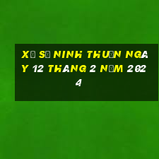 xổ số ninh thuận ngày 12 tháng 2 năm 2024