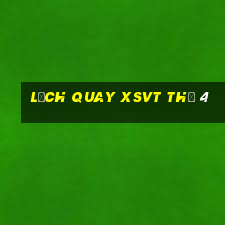 Lịch quay XSVT Thứ 4