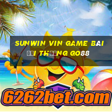 Sunwin Vin Game Bài Đổi Thưởng Go88