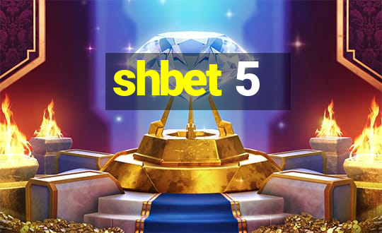 shbet 5