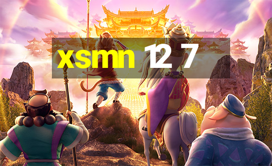 xsmn 12 7