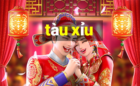 tàu xỉu