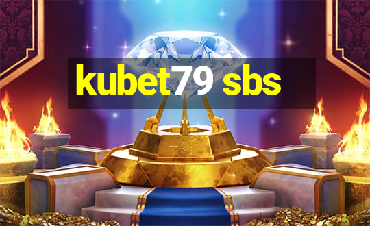 kubet79 sbs