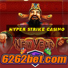 hyper strike casino