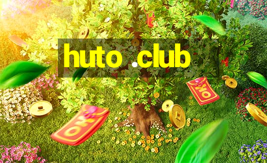 huto .club