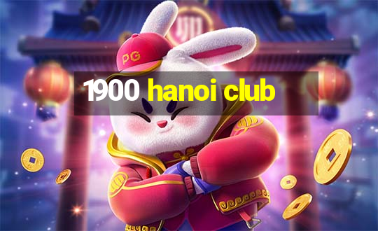 1900 hanoi club