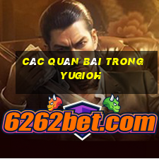 các quân bài trong yugioh