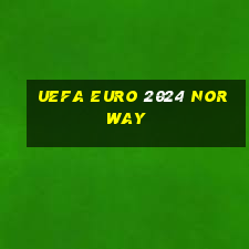 uefa euro 2024 norway