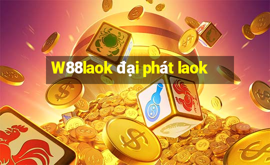 W88laok đại phát laok