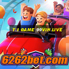 tải game 99vin.live