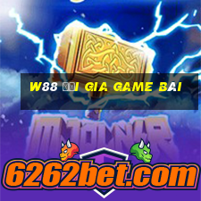 W88 Đại gia game bài