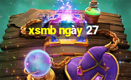 xsmb ngày 27