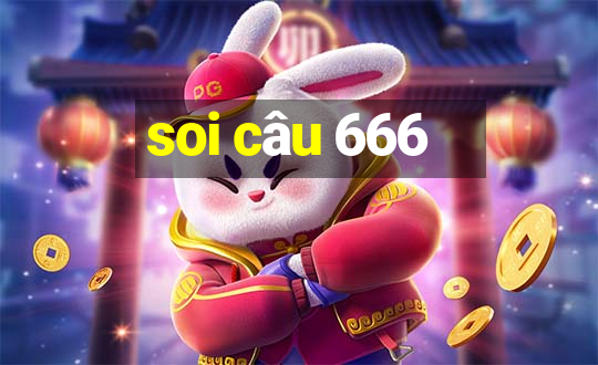 soi câu 666