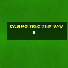 Casino Trực tiếp vn88